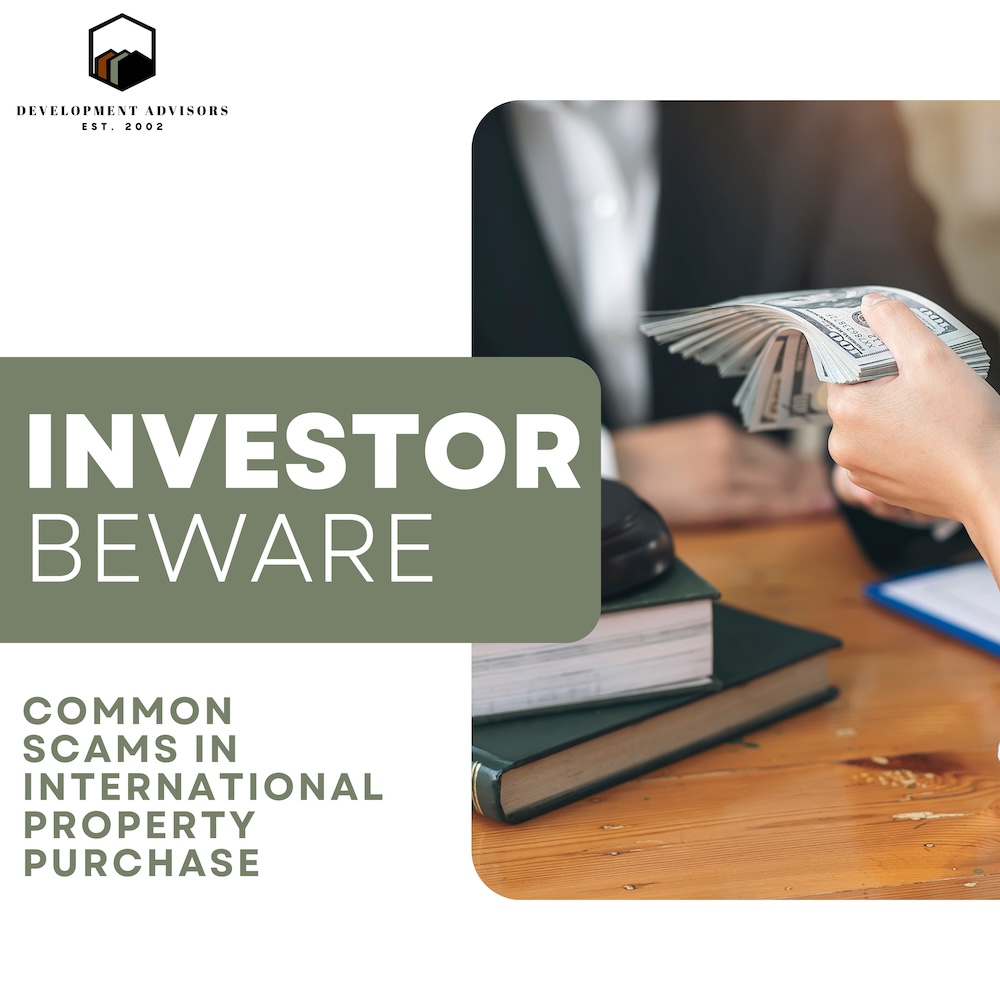 Investor Beware: Common Scams in International Property Purchases 