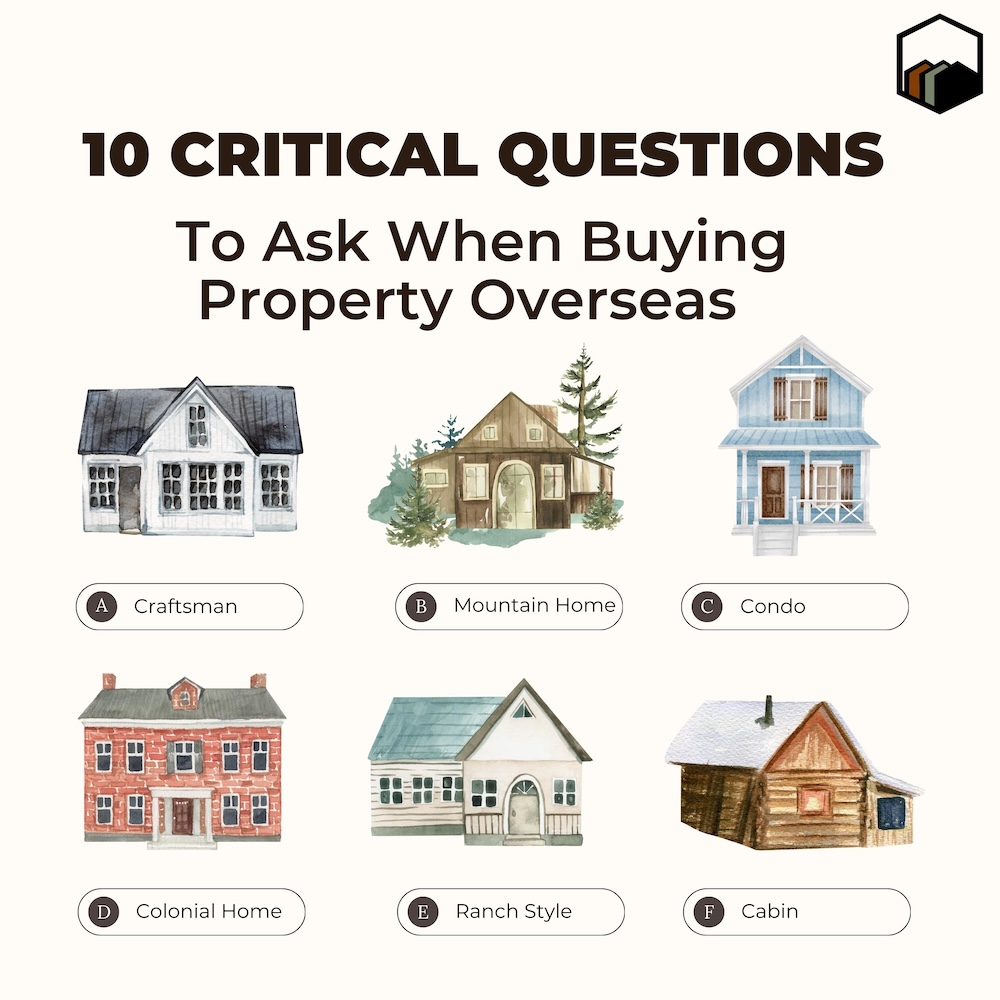 10 Critical Questions to Ask When Buying Property Abroad 